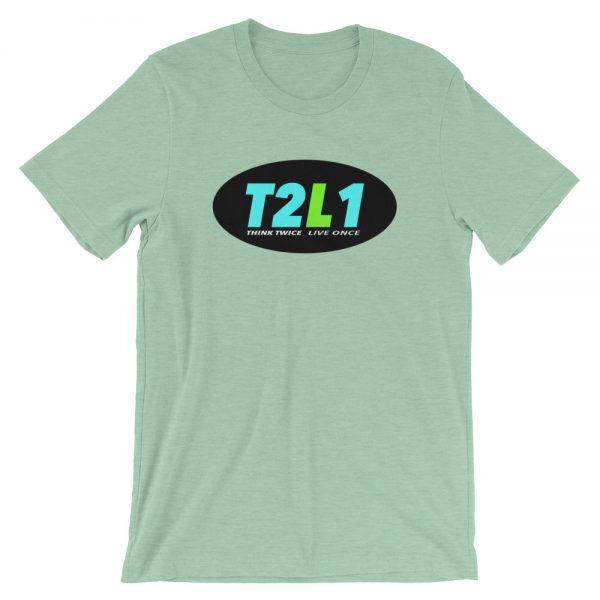 "Think Twice Live Once" Short-Sleeve Unisex T-Shirt - Image 5