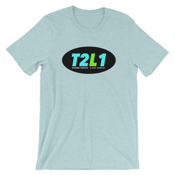 "Think Twice Live Once" Short-Sleeve Unisex T-Shirt - Image 8